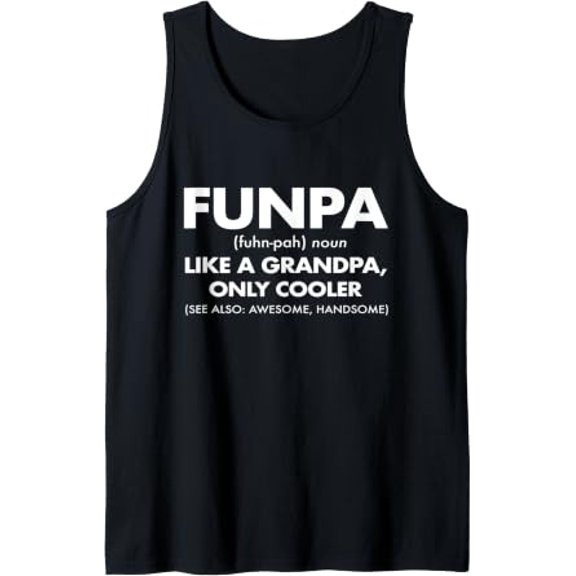 Funpa Definition Grandfather Best Grandpa Tank Top Size S-3XL