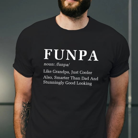 Funpa Definition Shirt, Cool Grandpa Tees, New Papa Apparels For Baby Announcement, Father