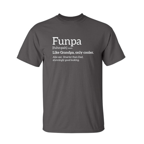 Funpa Like Grandpa Only Cooler Sarcastic Humor Graphic Novelty Funny Youth T Shirt