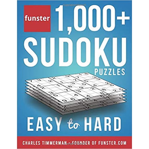 Pre-Owned Funster 1,000+ Sudoku Puzzles Easy to Hard..PAPERBACK – 2019 by Charles Timmerman