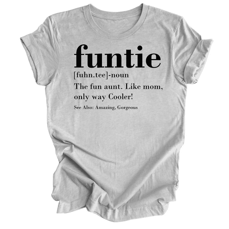 Fun aunt shirt deals
