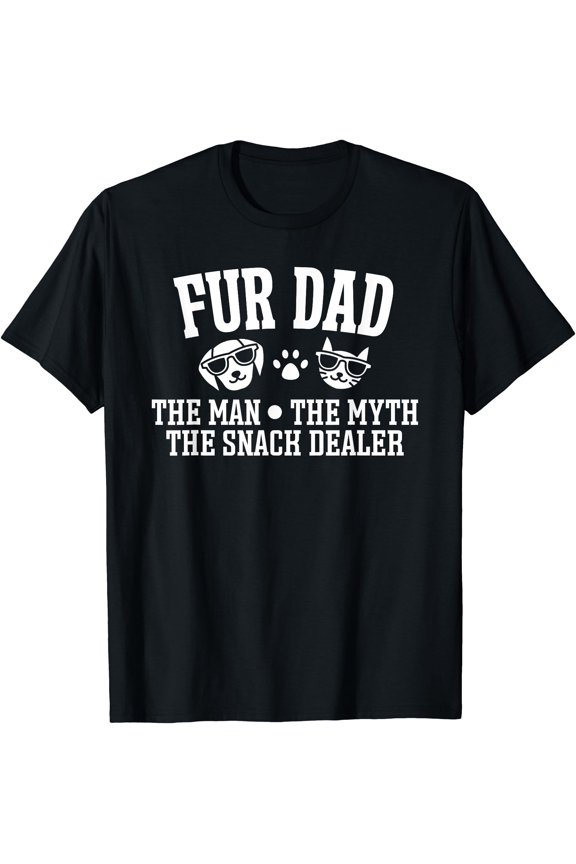 Fur Dad Man Myth Snack Dealer Dog Cat T-Shirt, Unisex T-Shirt