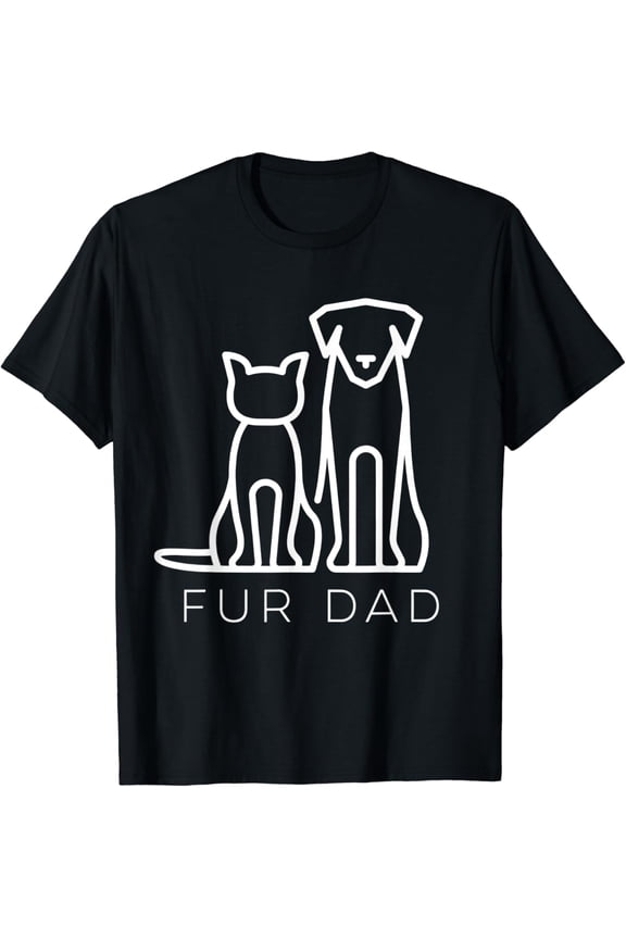 Fur Dad Pet Lover Cat Dog Daddy Husband T-Shirt