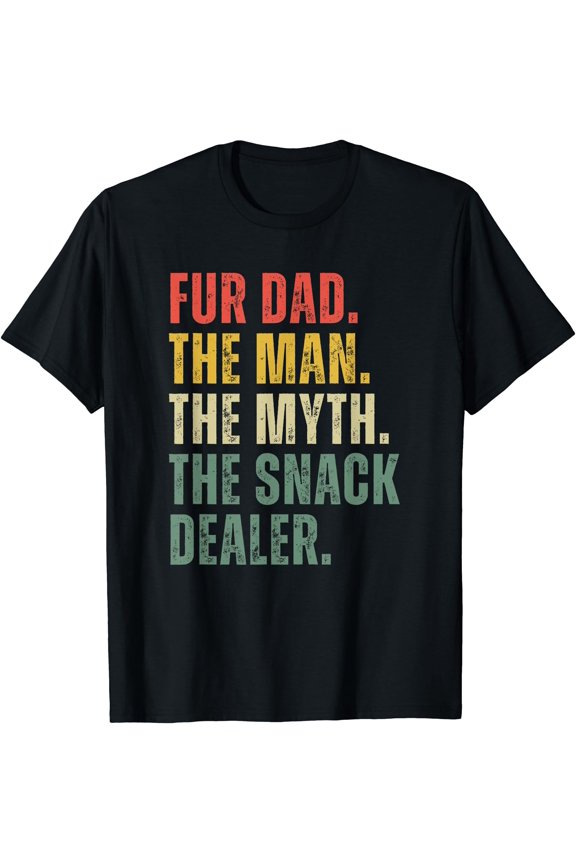 Fur Dad The Man The Myth The Snack Dealer Retro Fathers Day T-Shirt
