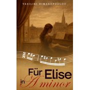 Fur Elise - In A Minor, Hardcover