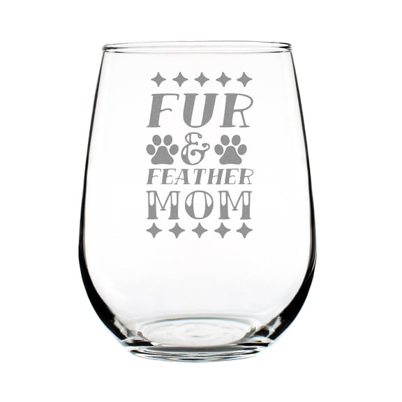 Fur Feather Mom Stemless Wine Glass, Hand Engraved Animal Lover Gift, Glass for Pet Owners, Etched Glassware