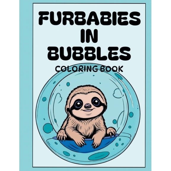 FurBabies in Bubbles: Coloring Book, (Paperback)