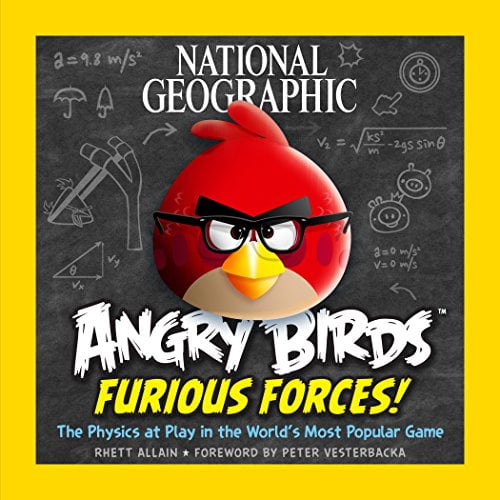 Pre-Owned National Geographic Angry Birds Furious Forces: The Physics at Play in the World's Most Popular Game (Paperback) 1426211724 9781426211720