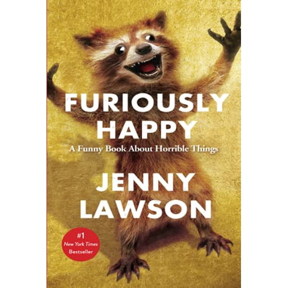 Pre-Owned Furiously Happy, 9781250077028, 1250077028, Paperback, Reprint edition