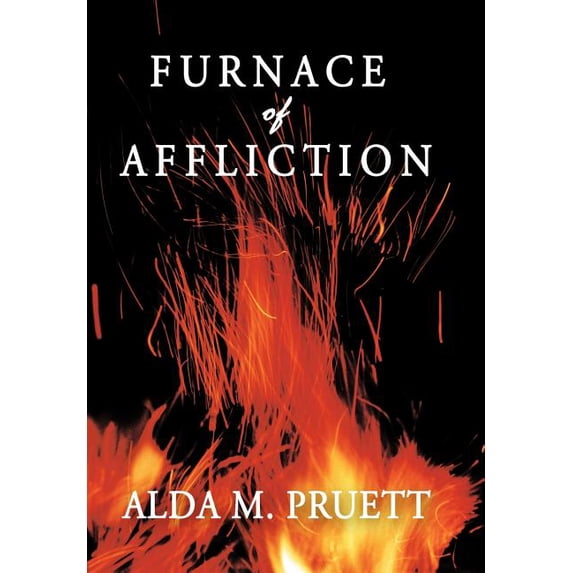 Furnace of Affliction (Hardcover)