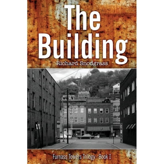 Furnass Towers Trilogy The Building, Book 1, (Paperback)