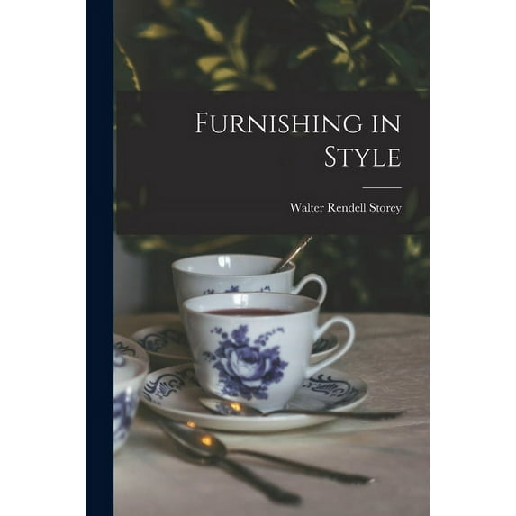 Furnishing in Style, (Paperback)