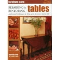 thumbnail image 1 of Furniture Care: Repairing & Restoring Tables : Professional Techniques To Bring Your Furniture Back To Life (Hardcover), 1 of 1