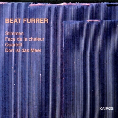 Furrer / Huber / Rso Wien / Rabi - Stimmen/Face de la Chaleur - Classical - CD