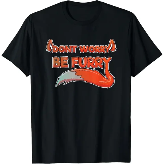 Furry Fandom Dont Worry Be Furry Wolf Fox Lovers Unisex T-Shirt, up to Size 5XL