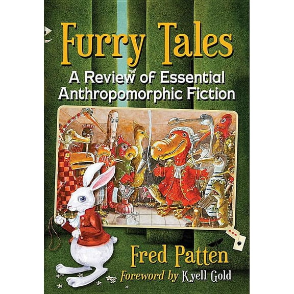 Furry Tales: A Review of Essential Anthropomorphic Fiction, (Paperback)