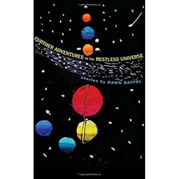 Pre-Owned Further Adventures in the Restless Universe (Paperback) 0976717794 9780976717799