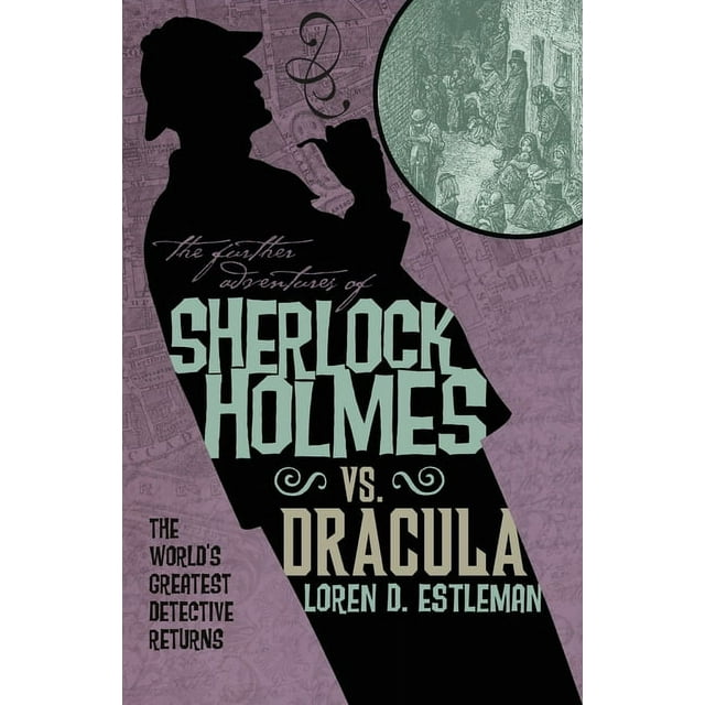 Further Adventures of Sherlock Holmes: Sherlock vs. Dracula (Paperback)