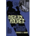 thumbnail image 1 of Further Adventures of Sherlock Holmes: The Further Adventures of Sherlock Holmes: The Whitechapel Horrors (Paperback), 1 of 1
