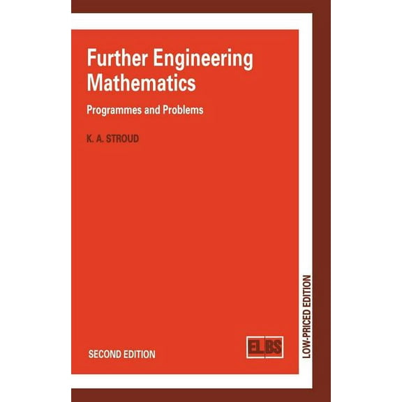 Further Engineering Mathematics: Programmes and Problems, (Paperback)