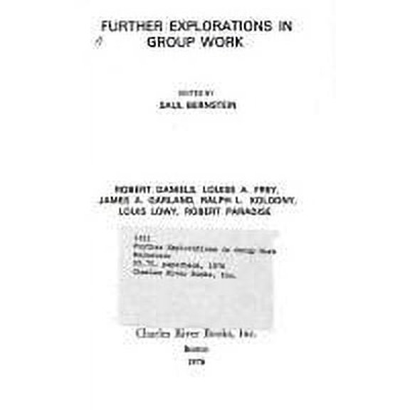 Pre-Owned Further Explorations in Group Work 9780891820024