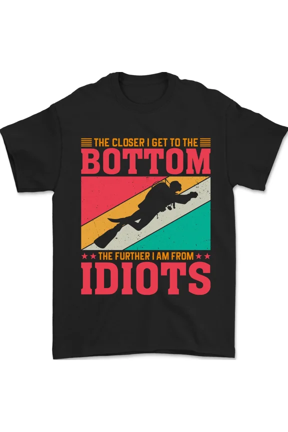 Further From Idiots Funny Scuba Diving Diver Art Graphic Top Unisex T-Shirt, up to size 5XL
