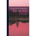 thumbnail image 1 of Further Upward In Rural India, (Hardcover), 1 of 1