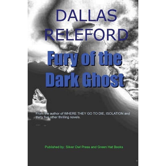 Fury of the Dark Ghost (Paperback)