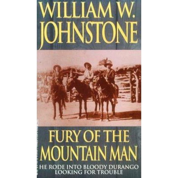 Pre-Owned Fury of the Mountain Man (The Last Mountain Man, 12) (Paperback) 0821753649 9780821753644