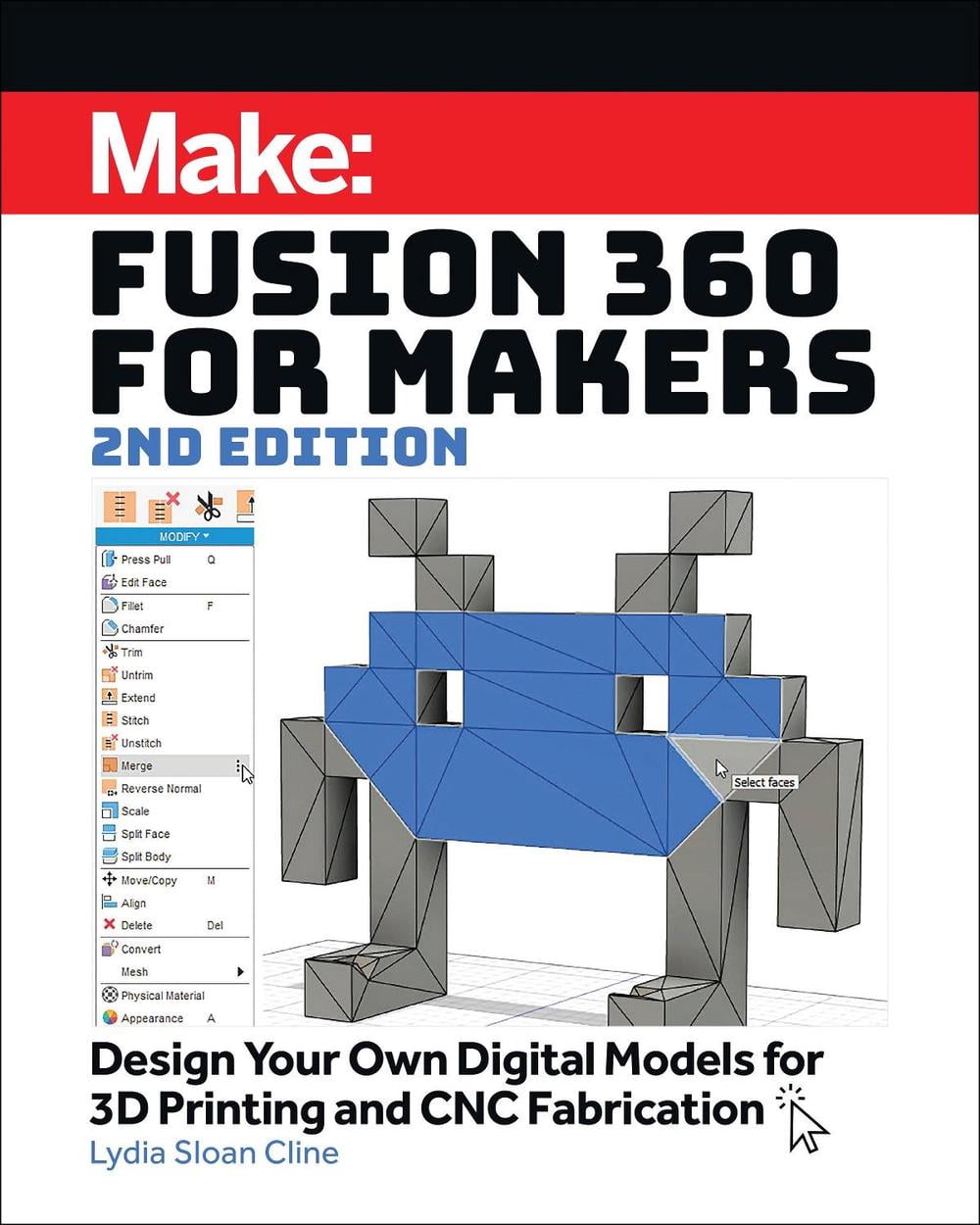 Fusion 360 for Makers: Design Your Own Digital Models for 3D Printing and CNC Fabrication (Paperback)