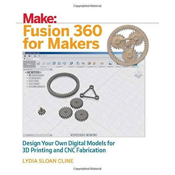 Pre-Owned Fusion 360 for Makers: Design Your Own Digital Models for 3D Printing and Cnc Fabrication (Paperback) 1680453556 9781680453553