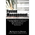 thumbnail image 1 of Pre-Owned Fusion Management: Harnessing the Power of Six Sigma, Lean, Iso 9001 : 2000, Malcolm Baldrige, Tqm and Other Quality Breakthroughs of the Past Century Paperback, 1 of 1