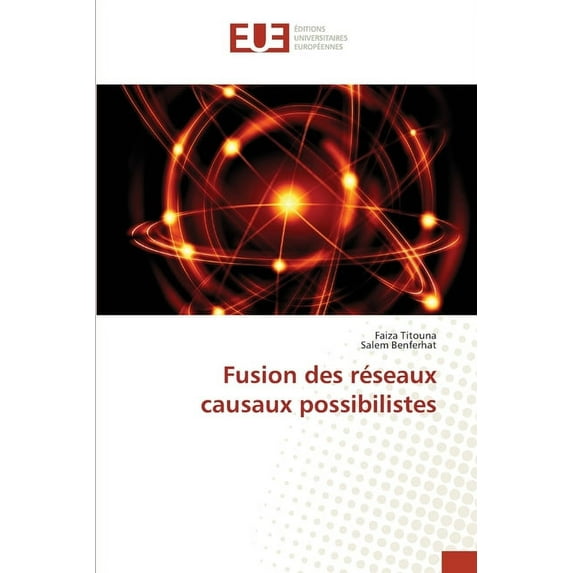 Fusion des réseaux causaux possibilistes (Paperback)