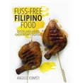 thumbnail image 1 of Fuss-Free Filipino Food : Quick & Easy Dishes for Everyday Cooking, 1 of 1