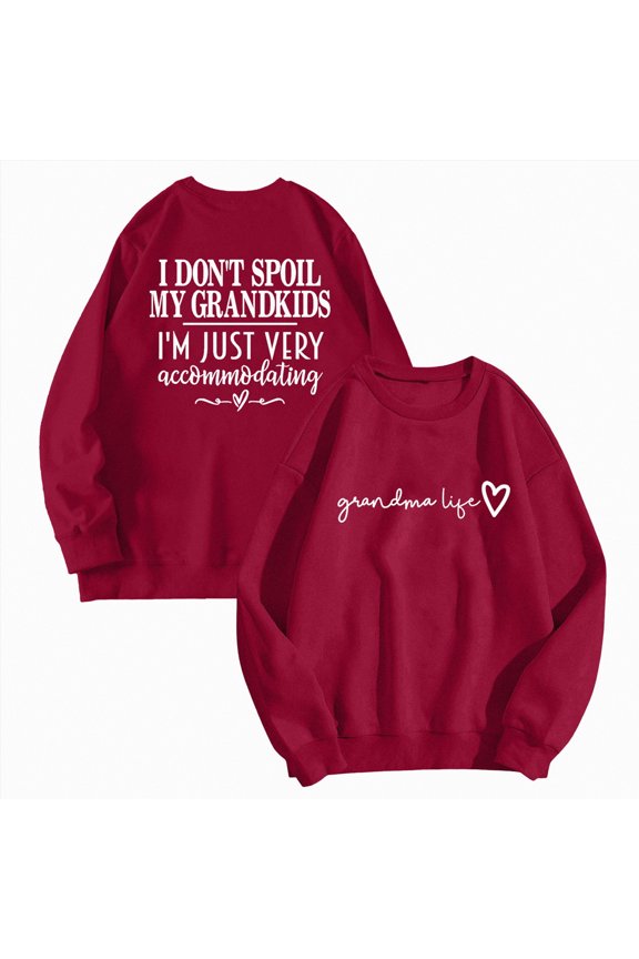 Grandma Sweatshirt Women I Don't Spoil My Grandkids Long Sleeve Graphic Shirts Funny Mimi Pullover Top
