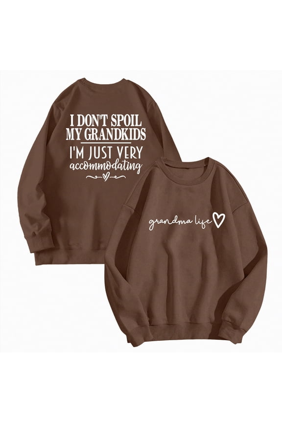 Grandma Sweatshirt Women I Don't Spoil My Grandkids Long Sleeve Graphic Shirts Funny Mimi Pullover Top