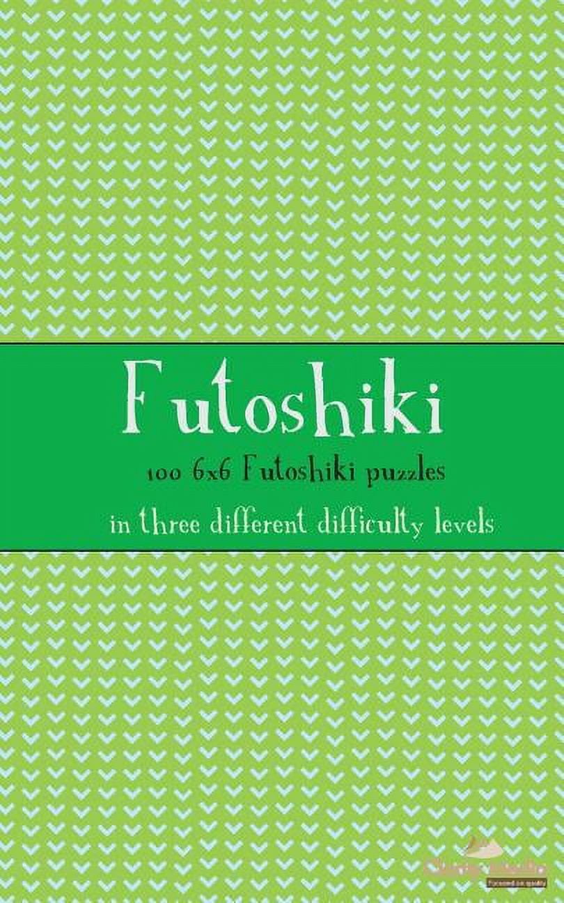 Futoshiki 6x6: 100 6x6 Futoshiki puzzles in three different difficulty levels (Paperback)