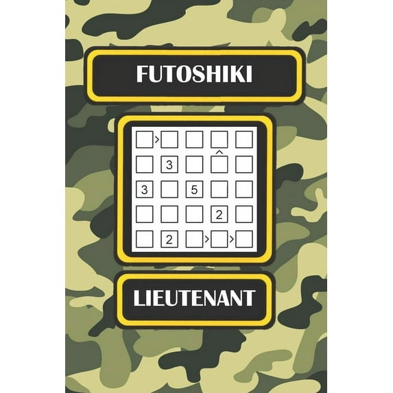 Futoshiki: Futoshiki: Lieutenant (Paperback)