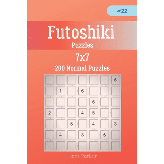 Futoshiki Puzzles - 200 Normal Puzzles 7x7 vol.22