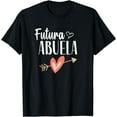 thumbnail image 1 of Futura Abuela Pregnancy Announcement Spanish Grandma Heart T-Shirt, 1 of 4