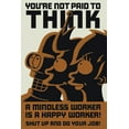 thumbnail image 1 of Futurama - TV Show Poster / Print (You'Re Not Paid To Think - A Mindless Worker Is A Happy Worker) (Black Poster Hanger), 1 of 7