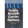 thumbnail image 1 of Future Aircraft Carrier Options (Paperback), 1 of 1
