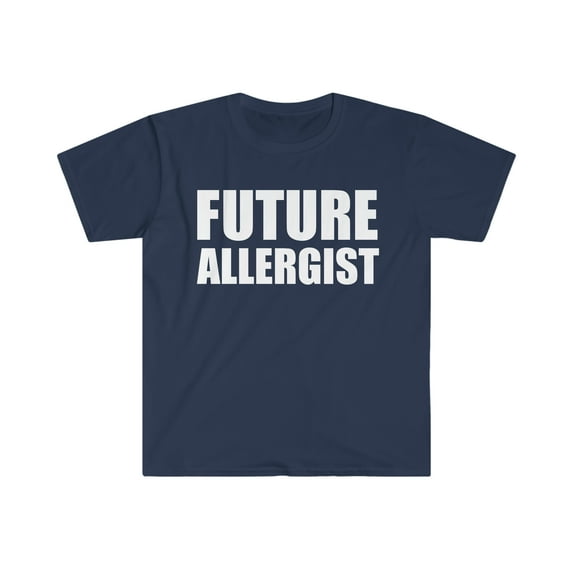 Future Allergist College Graduate Graduation Unisex T-shirt S-3XL