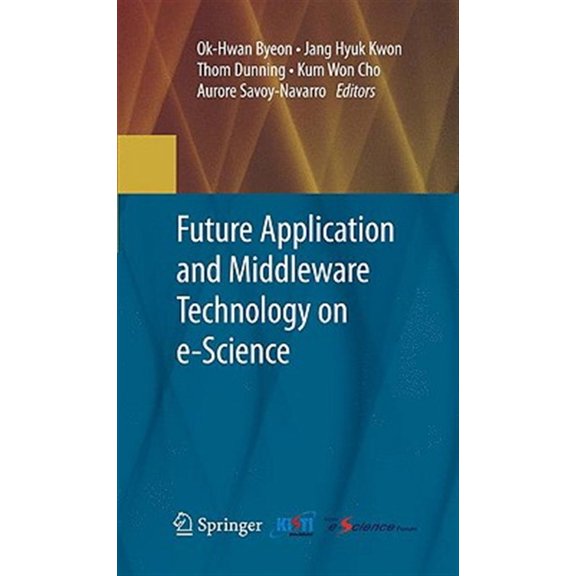 Pre-Owned Future Application and Middleware Technology on e-Science (Hardcover)