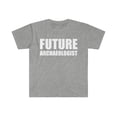 thumbnail image 1 of Future Archeologist Archeology Graduate Graduation Unisex T-shirt S-3XL, 1 of 2