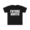 thumbnail image 1 of Future Auntie Aunt Best Auntie Ever Mother's Day Unisex T-shirt S-3XL, 1 of 2