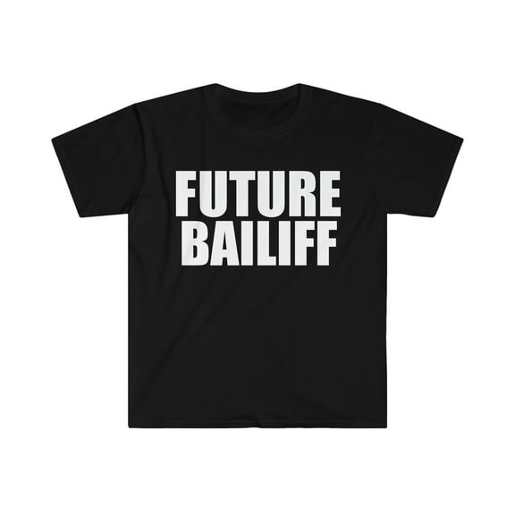 Future Bailiff Graduate Graduation Unisex T-shirt S-3XL