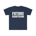 thumbnail image 1 of Future Beautician Beauty School Graduate Graduation Unisex T-shirt S-3XL, 1 of 2