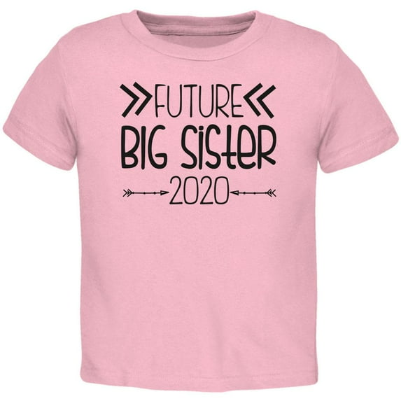 Future Big Sister Arrows 2020 Toddler T Shirt Light Pink 3T
