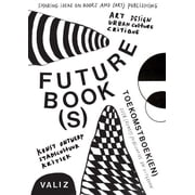 Future Books Sharing Ideas on Books and Art Publishing, Paperback